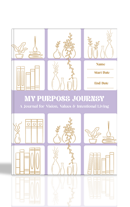 My Purpose Journey - Discover, refine, and live your why.